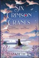 Six Crimson Cranes