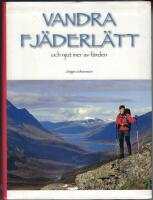Vandra fj&auml;derl&auml;tt och njut mer av f&auml;rden