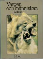 Vargen och m&auml;nniskan