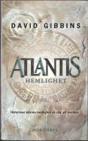 Atlantis hemlighet - Historiens st&ouml;rsta g&aring;ta p&aring; v&auml;g att l&ouml;sas