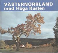 V&auml;sternorrland med H&ouml;ga Kusten
