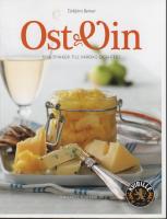 Ost & Vin - Nya smaker till vardag och fest