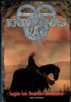 Knivarnas v&auml;g - Sagan om Drakens &aring;terkomst femtonde boken