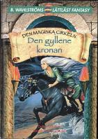 Den gyllene kronan - Den magiska cirkeln del 6