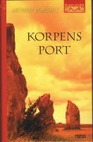 Korpens port - De fem utvalda del 1