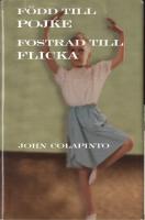 F&ouml;dd till pojke fostrad till flicka