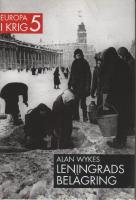 Leningrads bel&auml;gring - Europa i krig 5