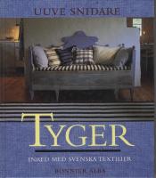 Tyger - inred med svenska textilier