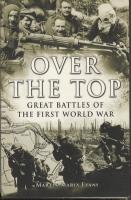 Over the top - Great Battles of The First World War