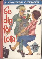 Se dig f&ouml;r Lotta!