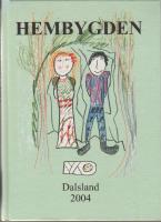 Hembygden  - Dalsland 2004