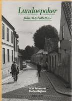 Lundaepoker fr&aring;n 30-tal till 60-tal