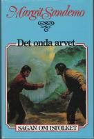 Det onda arvet - Sagan om Isfolket del 6