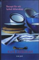 Recept f&ouml;r ett lyckat &auml;ktenskap