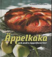 &Auml;ppelkaka och andra &auml;ppelfavoriter