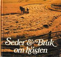 Seder & Bruk om h&ouml;sten