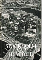 Stockholm v&aring;r hembygd - Hembygdsf&ouml;reningar i Stockholms stad