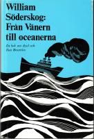 Fr&aring;n V&auml;nern till oceanerna - En bok om Axel och Dan Brostr&ouml;m