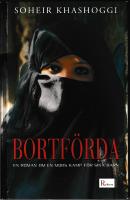 Bortf&ouml;rda : en roman om en mors kamp f&ouml;r sina barn