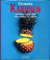 Karibien Culinaria - V&auml;stindiska specialiteter fr&aring;n Bermudas till Curacao