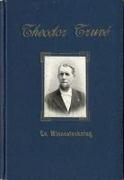Theodor Truv&eacute; - En Minnesteckning