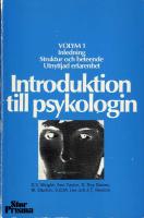 Introduktion till psykologin : En modern &ouml;versikt med experimentell tonvikt : Volym 1