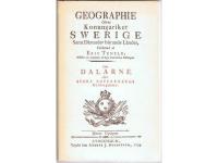 Geographie &ouml;vfe Konungariket Swerige Samt D&auml;runder h&ouml;rande L&auml;nder. Om Dalarne eller Stora Kopparbergs H&ouml;fdingd&ouml;me.