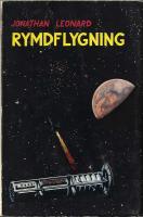 Rymdflygning - Fakta, fantasier och filosofi