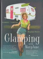 Glamping with MaryJane