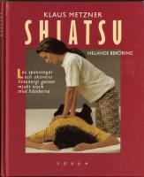 Shiatsu - Helande ber&ouml;ring