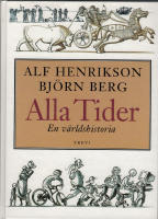 Alla tider : en v&auml;rldshistoria