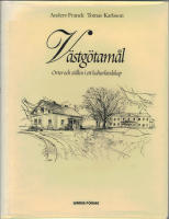 V&auml;stg&ouml;tam&aring;l : Orter och st&auml;llen i ett kulturlandskap