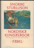 Nordiska kungasagor 1 - Fr&aring;n Ynglingasagan till Olav Tryggvasons saga
