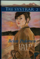 Livets spel - Tre systrar 2