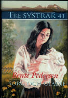 Sorg och gl&auml;dje - Tre systrar 41