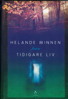 Helande minnen fr&aring;n tidigare liv