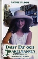 Daisy Fay och mirakelmannen