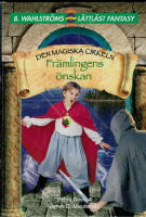 Fr&auml;mlingens &ouml;nskan - Den magiska cirkeln
