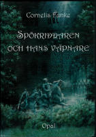 Sp&ouml;kriddaren och hans v&auml;pnare