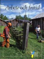 Arbete och fritid - Sveriges nationalatlas