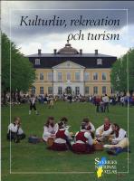 Kulturliv, rekreation och turism / Sveriges Nationalatlas