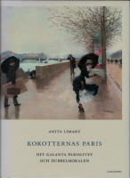 Kokotternas Paris : Det galanta parislivet och dubbelmoralen