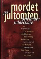 Mordet p&aring; Jultomten och andra juldeckare
