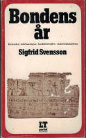 Bondens &aring;r : Kalender och m&auml;rkesdagar, hush&aring;llsregler och v&auml;derleksm&auml;rken