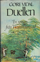Duellen : En roman fr&aring;n Washingtons tid