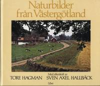 Naturbilder fr&aring;n V&auml;sterg&ouml;tland
