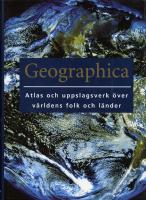 Geographica - Atlas och uppslagsverk &ouml;ver v&auml;rldens folk och l&auml;nder