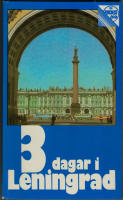 Tre dagar i Leningrad : kort guidebok