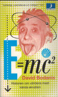 E=mc2 - Historien om v&auml;rldens mest k&auml;nda ekvation