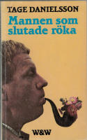 Mannen som slutade r&ouml;ka : en psykisk thriller